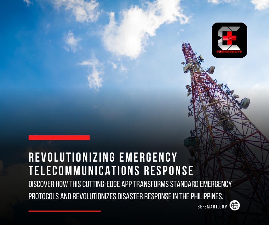 Revolutionizing Emergency Telecommunications Response: The Role of 8E MEERAS in Strengthening Standard Emergency Protocols and Saving Lives