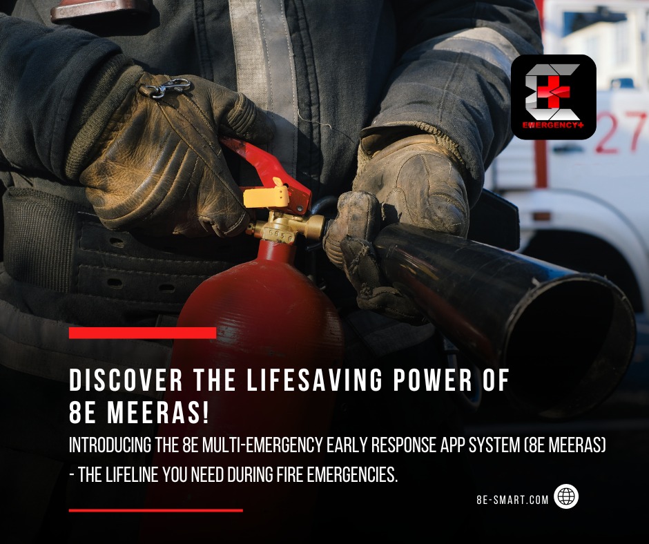 8E MEERAS: A Lifesaving Solution for Fire Emergencies
