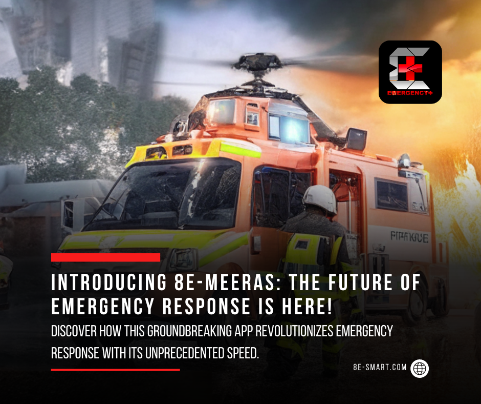 Introducing 8E-MEERAS: Revolutionizing Emergency Response with Unprecedented Speed