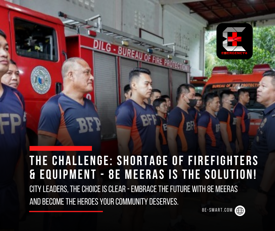 Revolutionizing Fire Response: 8E MEERAS – A Game-Changer for the BFP!