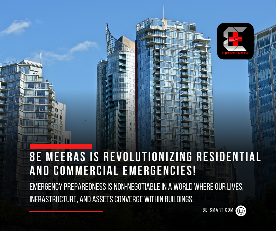 Revolutionizing Safety and Response with 8E MEERAS in Residential and Commercial Buildings