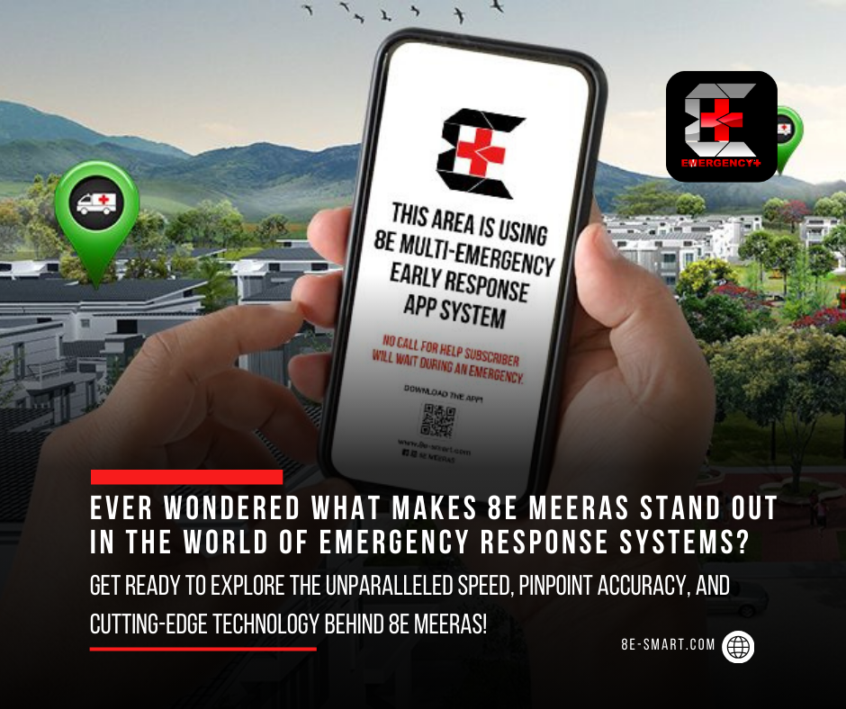 The Unmatched Speed and Precision of 8E MEERAS: Why It’s the Superior Emergency Response System