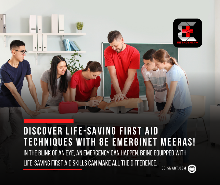 Life-Saving First Aid Techniques with 8E EmergiNet MEERAS Everyone Should Know