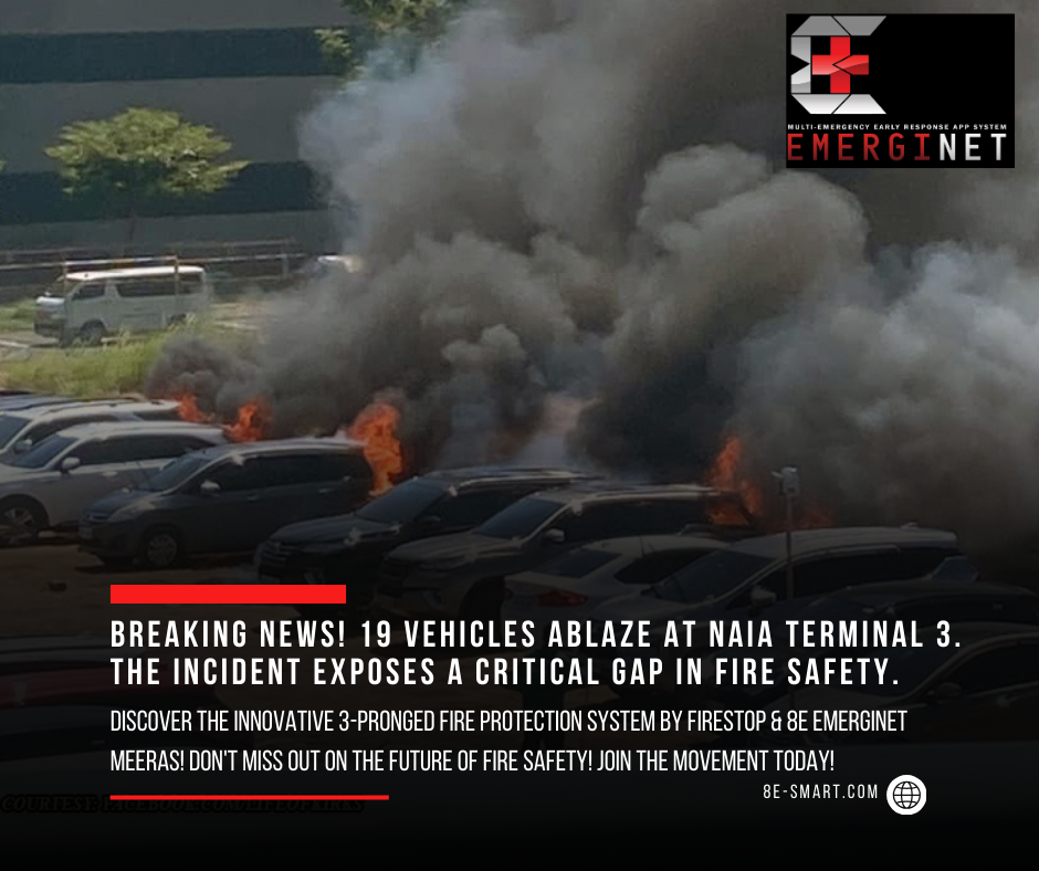 How 8E EmergiNet MEERAS & Firestop Could Have Prevented the NAIA Terminal 3 Car Fires