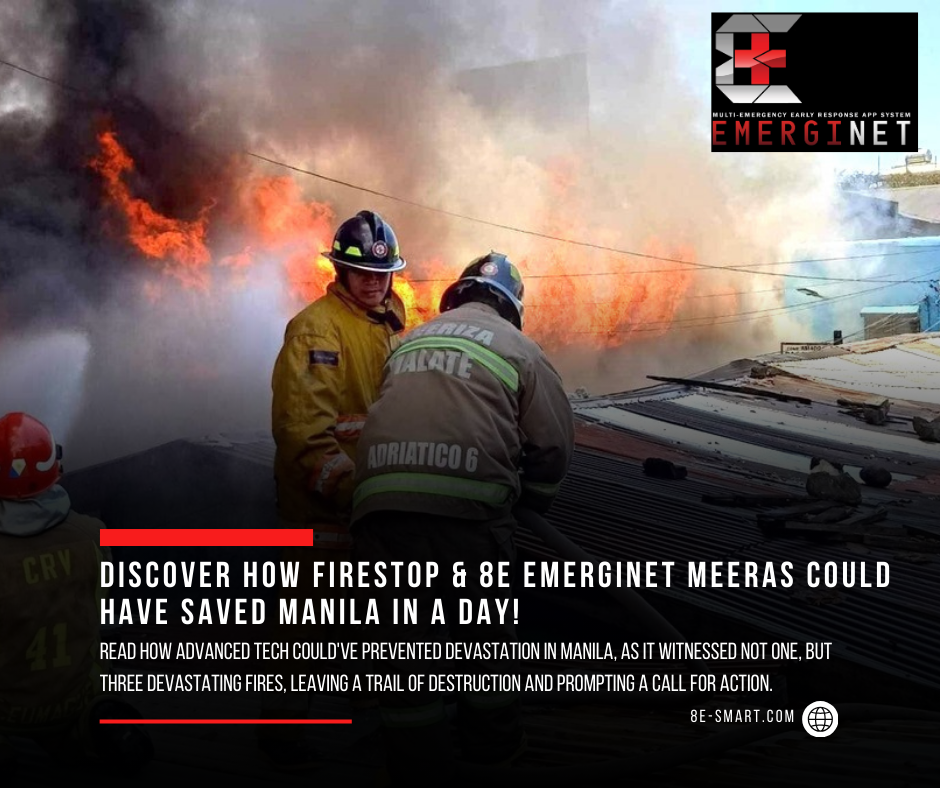 Discover How Firestop and 8E EmergiNet MEERAS Could Have Saved the Day for Manila