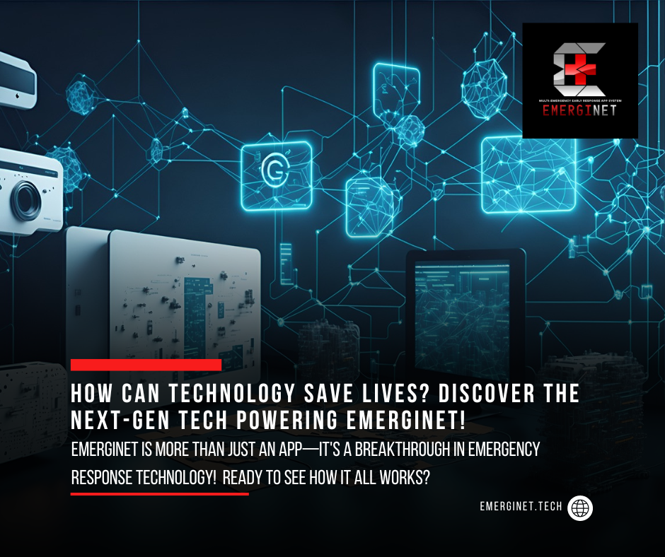 The Tech Behind EmergiNet: A Deep Dive into Next-Gen Emergency Response