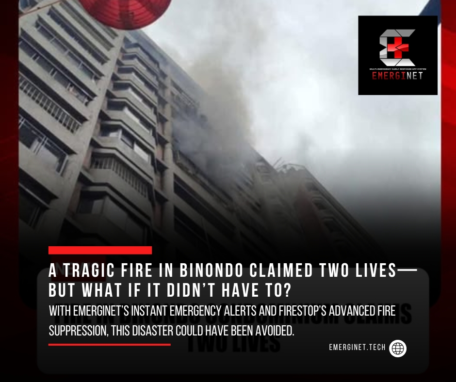 How EmergiNet and Firestop Could Have Saved Lives in Binondo