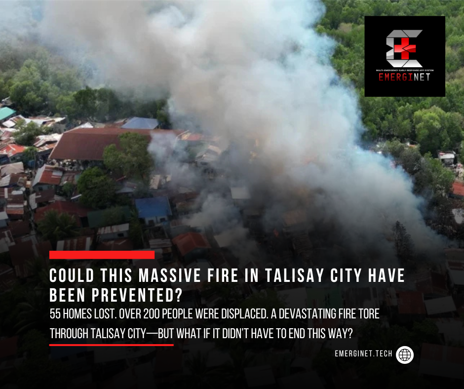 Could EmergiNet and Firestop Have Saved 55 Homes in Talisay City?