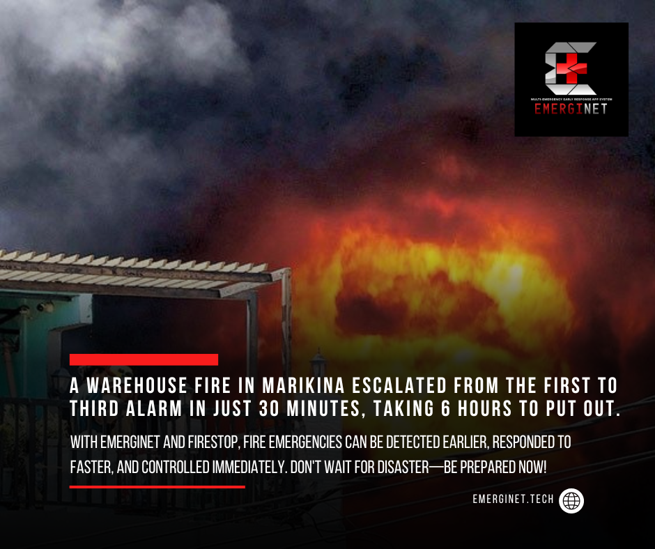 Could EmergiNet and Firestop Have Prevented the Marikina Warehouse Fire from Getting Worse?