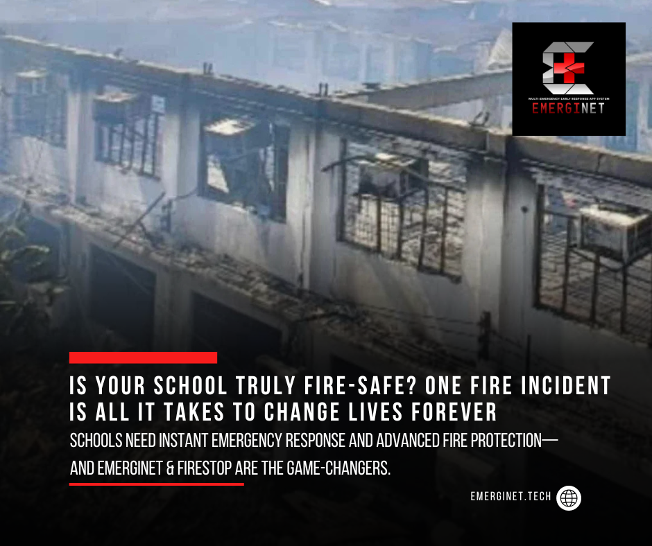 Protecting Our Schools: How EmergiNet and Firestop Can Prevent Fire Incidents and Save Lives